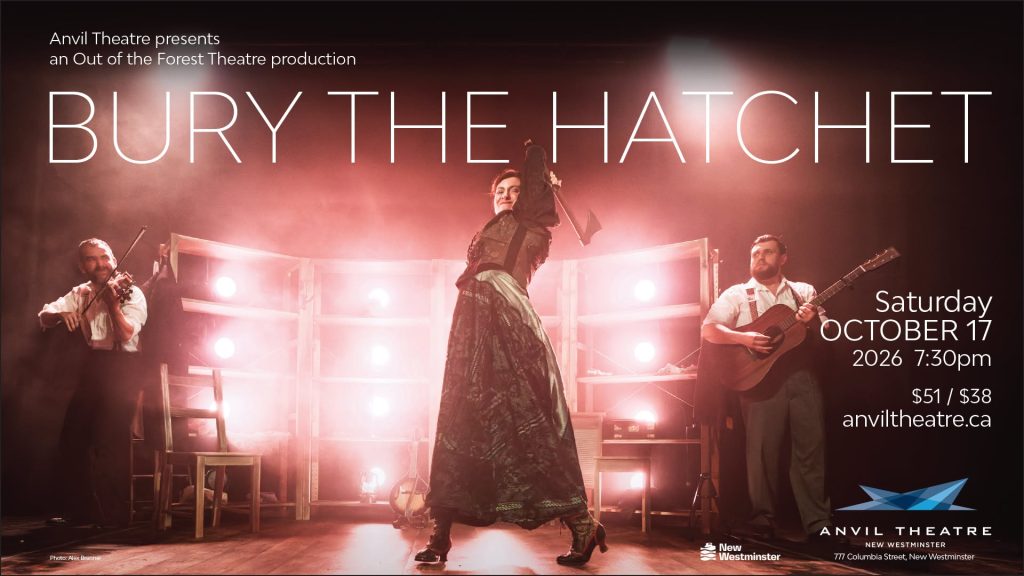 Anvil Theatre Presents: Bury the Hatchet