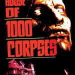 House of 1000 Corpses