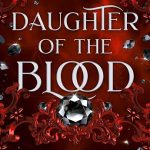 cover of Daughter of the Blood by Anne Bishop
