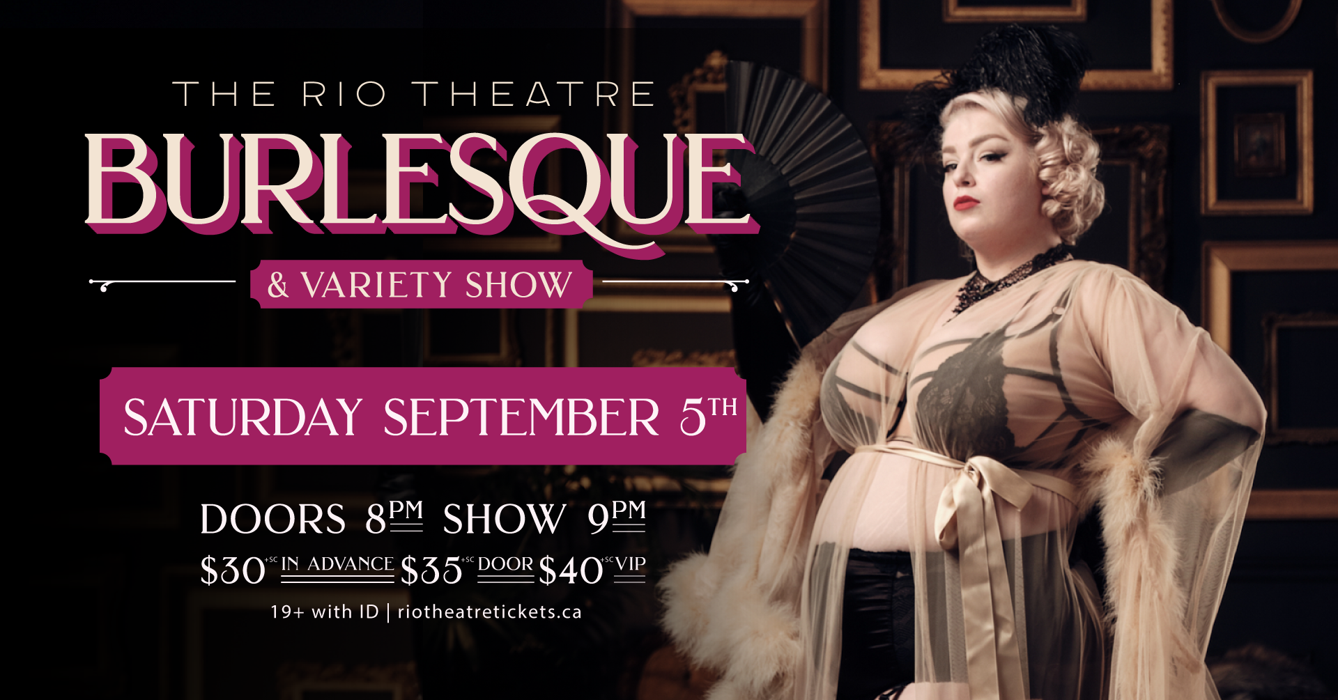 The Rio Theatre Burlesque & Variety Show