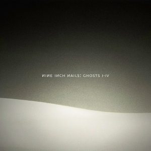Nine Inch Nails – Ghosts I-IV