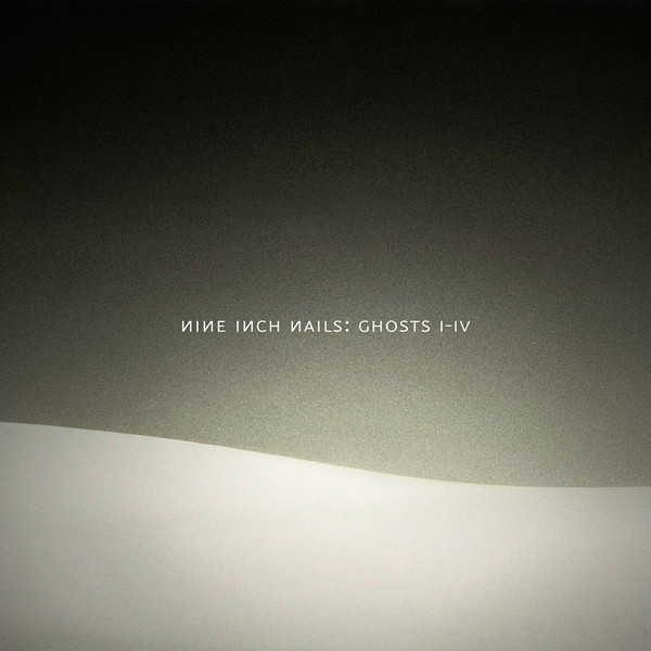 Nine Inch Nails – Ghosts I-IV