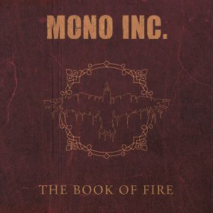 Mono Inc. – The Book Of Fire