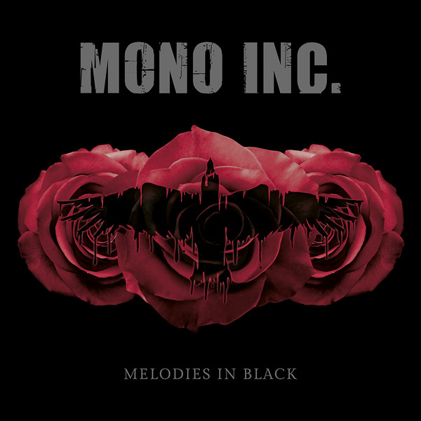 Mono Inc. – Melodies In Black