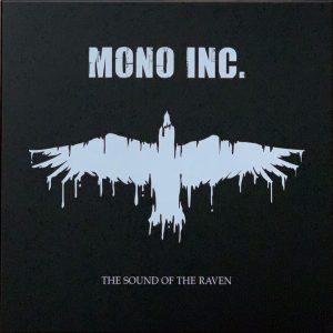 Mono Inc. – The Sound Of The Raven
