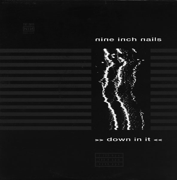 Nine Inch Nails – Down In It