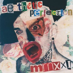 Aesthetic Perfection – MMXXI