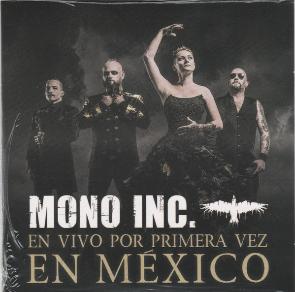 Mono Inc. – En Vivo Por Primera Vez En México