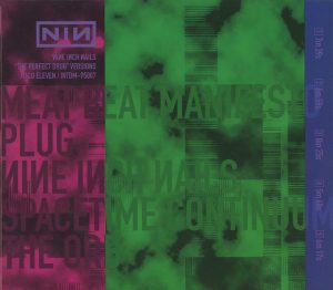 Nine Inch Nails – "The Perfect Drug" Versions