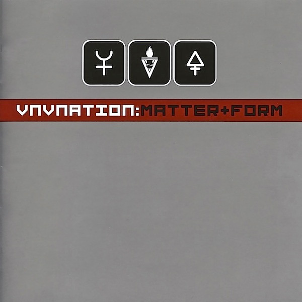 Explore VNV Nation's Matter + Form, the acclaimed futurepop album featuring Chrome, Homeward, Perpetual, and Arena.