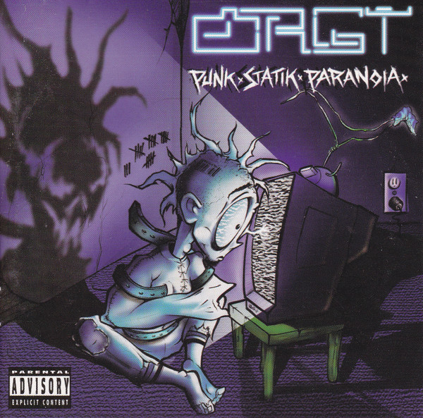 Orgy – Punk Statik Paranoia