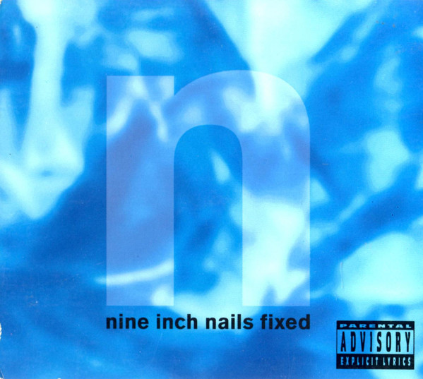 Nine Inch Nails – Fixed