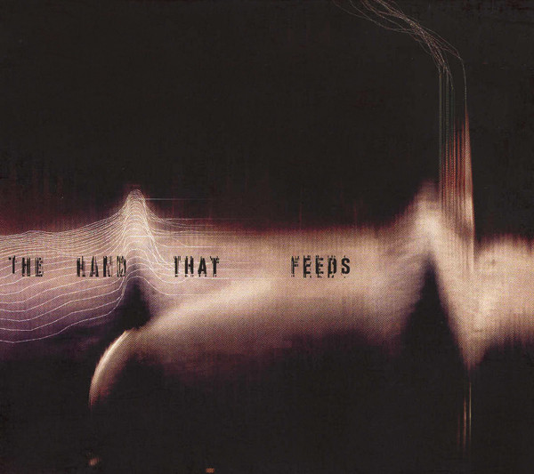 Nine Inch Nails – The Hand That Feeds