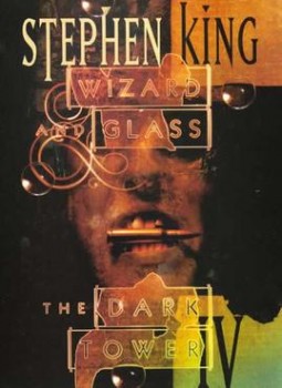 The Dark Tower: Wizard and Glass