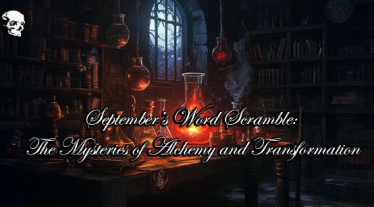 September’s Word Scramble: The Mysteries of Alchemy and Transformation