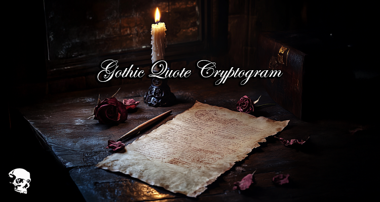 November’s Cryptogram Puzzle: Unearthing Gothic Wisdom