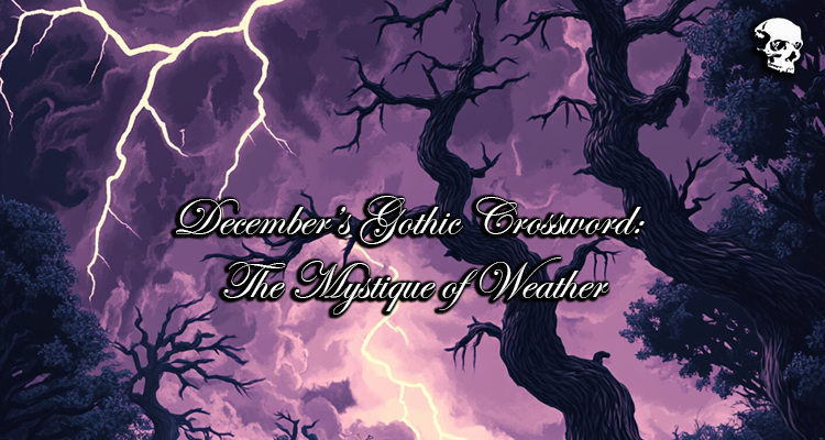 December’s Crossword: The Mystery and Beauty of Weather
